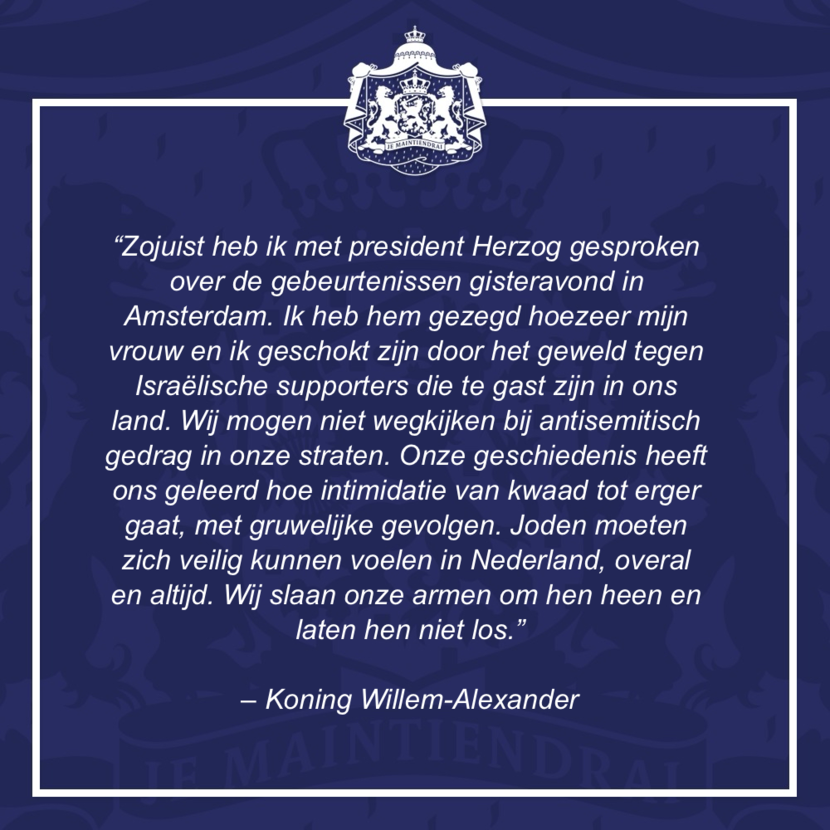 Reactie van Koning Willem-Alexander op het geweld tegen Israëlische supporters in Amsterdam